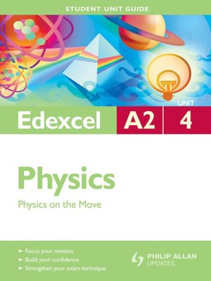 cover image of Edexcel A2 Physics Student Unit Guide, Unit 4
